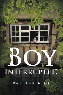 Boy Interrupted by Patrick King