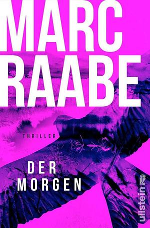 Der Morgen by Marc Raabe