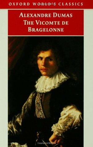 The Vicomte de Bragelonne by Alexandre Dumas