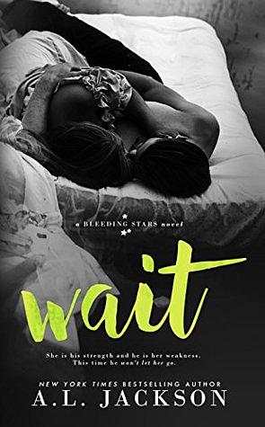 Wait by A.L. Jackson