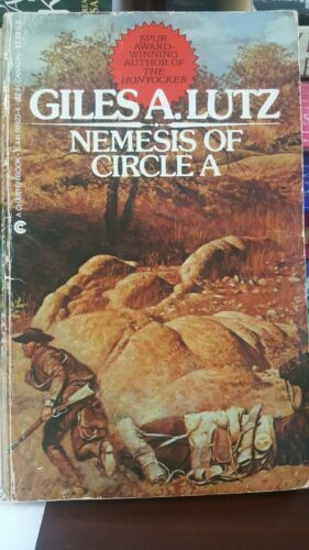 Nemesis of Circle A by Giles A. Lutz