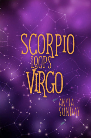 Scorpio Loops Virgo by Anyta Sunday