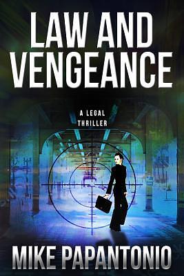 Law and Vengeance by Mike Papantonio