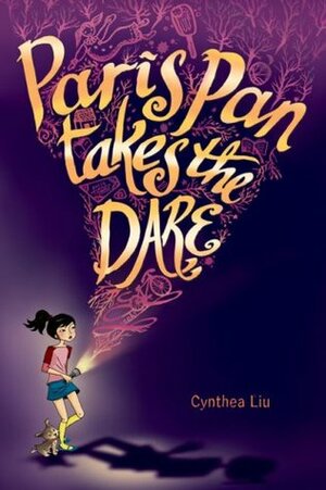 Paris Pan Takes the Dare by Cynthea Liu