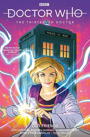 Doctor Who: The Thirteenth Doctor Vol. 3: Old Friends by Jody Houser