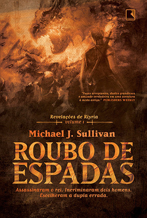 Roubo de Espadas by José Roberto O'Shea, Michael J. Sullivan