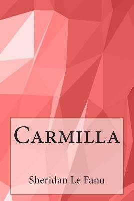 Carmilla by J. Sheridan Le Fanu