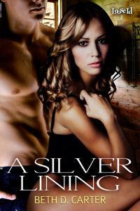 A Silver Lining by Beth D. Carter