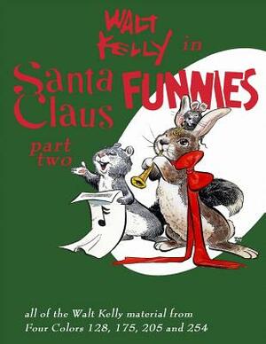 Walt Kelly In Santa Claus Funnies Part #2: Christmas stories for children and adults by Dell Comics, Walt Kelly