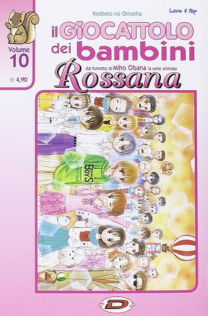 Il giocattolo dei bambini, Vol. 10 by Miho Obana