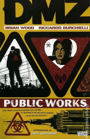 DMZ, Vol. 3: Public Works by Brian Wood