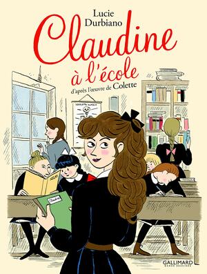 Claudine à l'école by Colette, Jeanne Balas