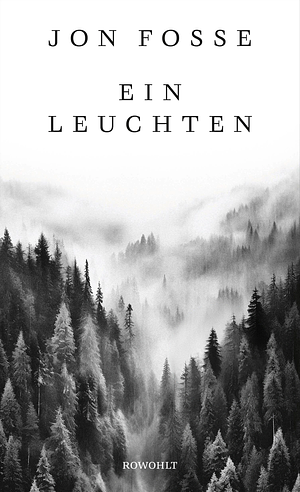 Ein Leuchten by Jon Fosse