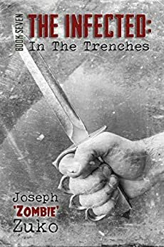 In The Trenches by Joshua McCullough, Joseph Zuko