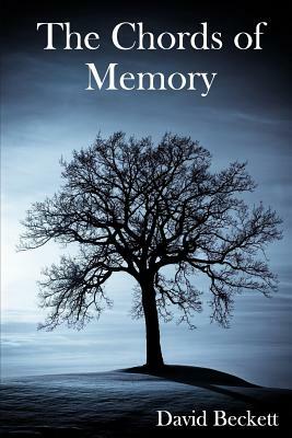 The Chords of Memory by David Beckett