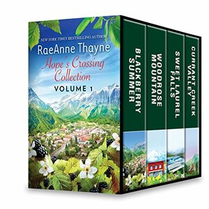 Hope's Crossing Collection Volume 1: An Anthology by RaeAnne Thayne, Debbie Macomber