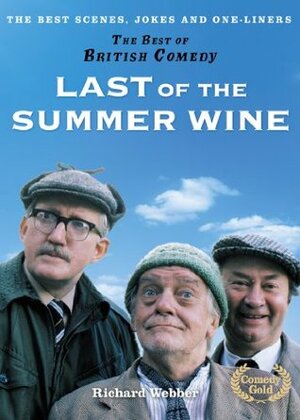 Last of the Summer Wine (The Best of British Comedy) by Richard Webber