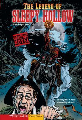 The Legend of Sleepy Hollow (Graphic Revolve) by Blake Hoena, Washington Irving