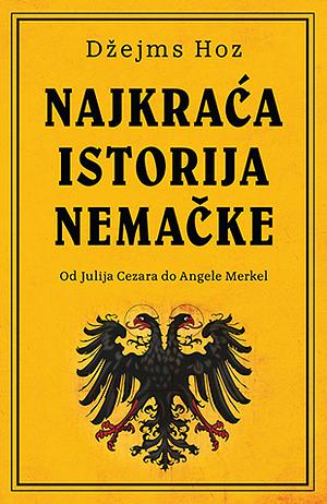 Najkraća istorija Nemačke by James Hawes