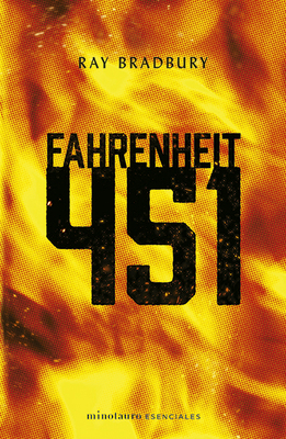 Fahrenheit 451 by Ray Bradbury