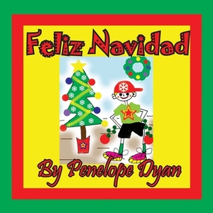 Feliz Navidad by Penelope Dyan