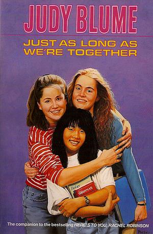 Just As Long As We're Together by Judy Blume