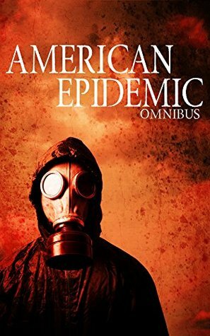 American Epidemic Omnibus by Roger Hayden