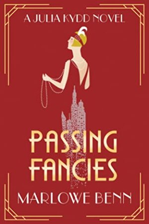 Passing Fancies by Marlowe Benn