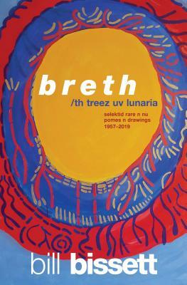 Breth by Bill Bissett