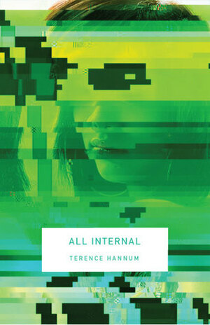 All Internal by Terence Hannum