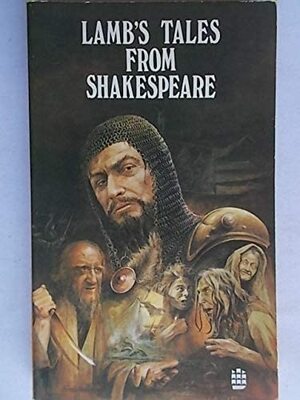 Lambs tales from Shakespeare by Mary Lamb, C. Kingsley Williams, Charles Lamb