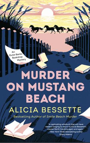 Murder on Mustang Beach by Alicia Bessette