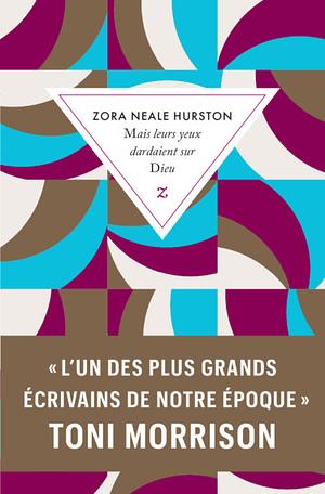 Mais leurs yeux dardaient sur Dieu by Zora Neale Hurston