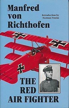 The Red Air Fighter by Norman L.R. Franks, Freiherr von Richthofen Manfred, Norman Franks, Norman Franks