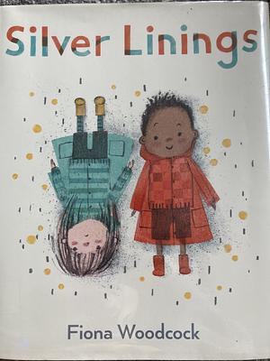 Silver Linings by Fiona Woodcock