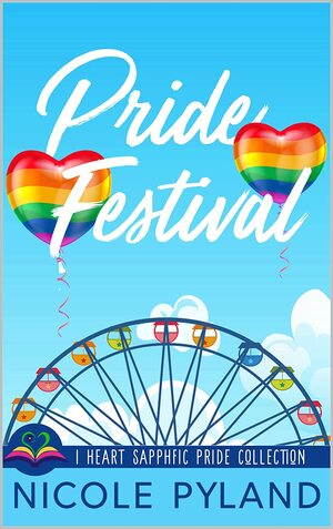 Pride Festival  by Nicole Pyland