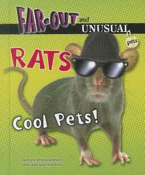 Rats: Cool Pets! by Virginia Silverstein, Laura Silverstein Nunn, Alvin Silverstein