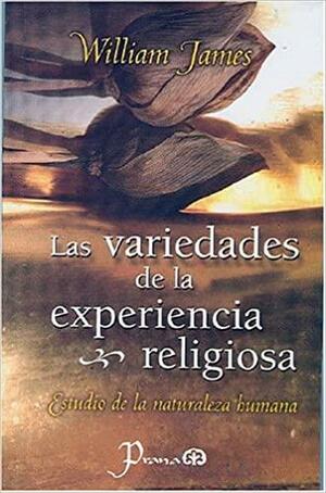 Las Variedades de la Experiencia Religiosa 1 by William James