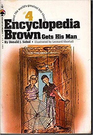 Encycolpedia Brown #4: Gets His Man by Donald J. Sobol