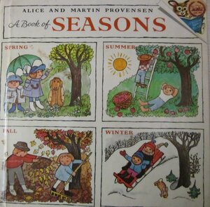 A Book of Seasons by Alice Provensen