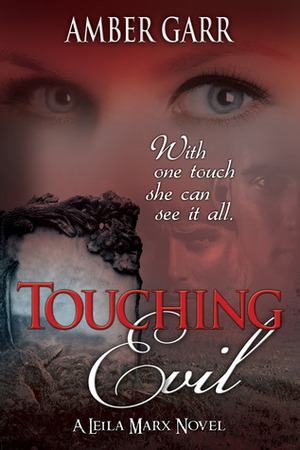 Touching Evil by Amber Garr