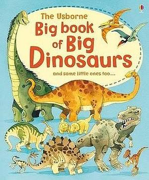 Big Book of Big Dinosaurs by Alex Frith, Alex Frith