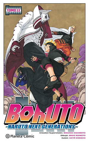 Boruto -Naruto Next Generations- Tomo 13: Sacrificio by Masashi Kishimoto, Ukyo Kodachi, Mikio Ikemoto