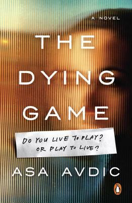 The Dying Game by Asa Avdic