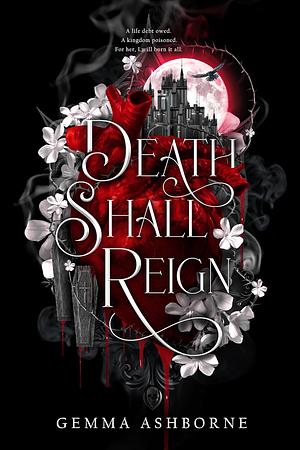 Death Shall Reign by Gemma Ashborne