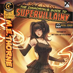 The Immortal's Guide to Supervillainy by M.E. Thorne