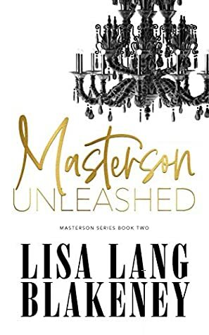 Masterson Unleashed by Lisa Lang Blakeney