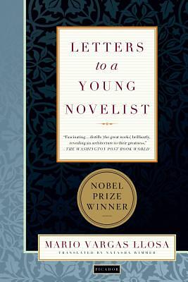 Letters to a Young Novelist by Mario Vargas Llosa