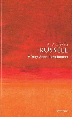 Russell: A Very Short Introduction by A.C. Grayling