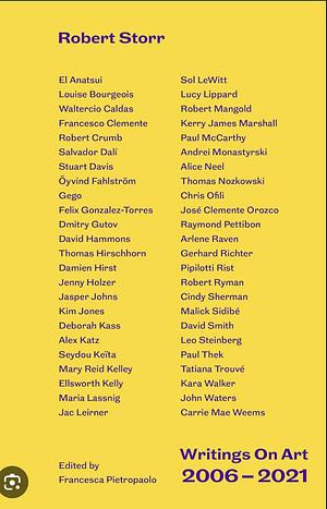 Writings on Art 2006–2021 by Robert Storr